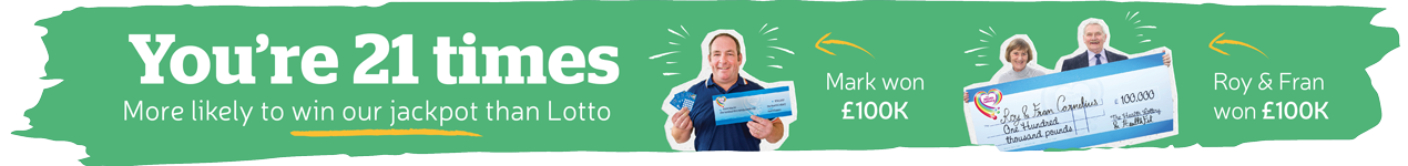 You're 21 times more likely to win our jackpot than Lotto